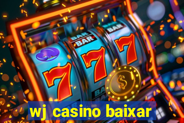 wj casino baixar